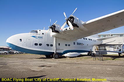 BOAC Flying Boat City of Cardiff, Oakland Aviation Museum, Oakland, CA